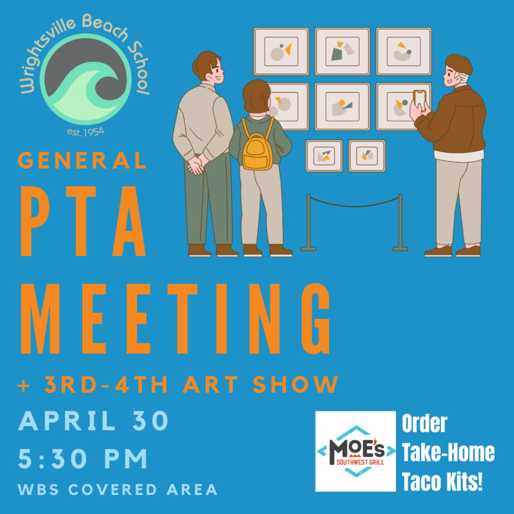 General PTA Meeting + Art Show 4/30
